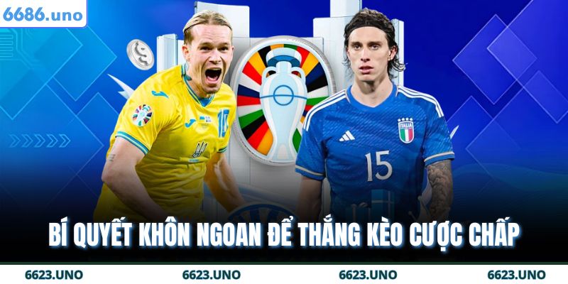 Kèo Châu Á 6686 - Bí Quyết Đọc Kèo Chuẩn Như Cao Thủ 4 Bí quyết khôn ngoan để thắng kèo cược chấp