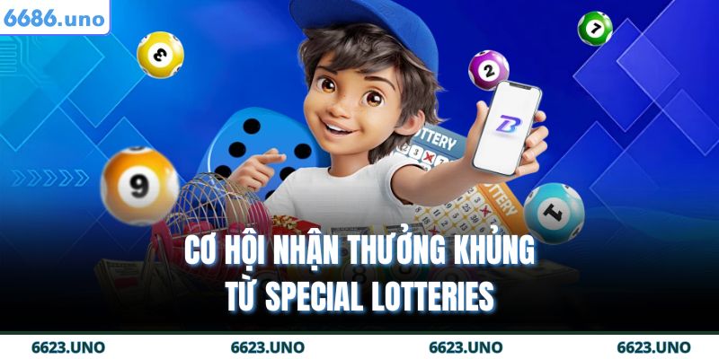 Xổ Số Thái Lan 6686 – Cơ Hội Nhận Thưởng Lớn Cho Bạn 4 Cơ hội nhận thưởng khủng từ Special Lotteries