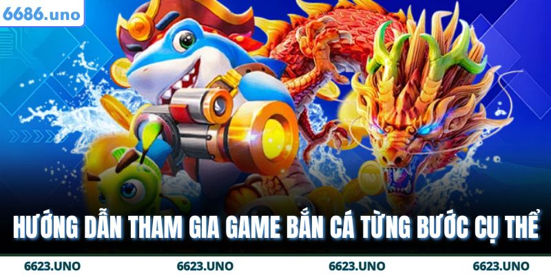 Bắn Cá Thần Rồng – Hành Trình Săn Thưởng Đầy Hấp Dẫn 3 Hướng dẫn tham gia game bắn cá từng bước cụ thể