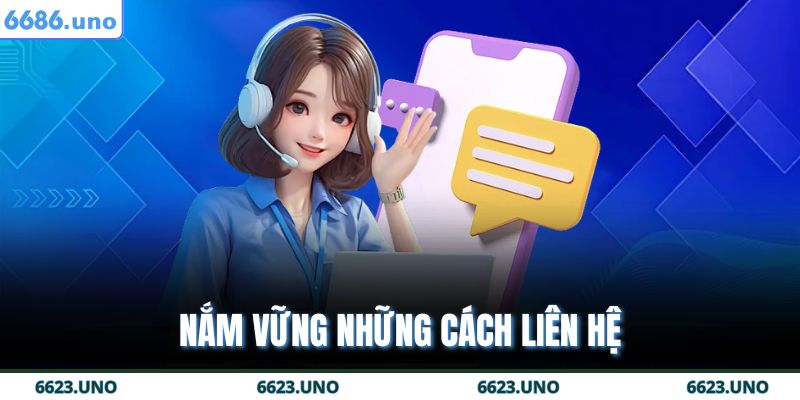 Phương Thức Liên Hệ 6686 1 Nắm vững những cách liên hệ
